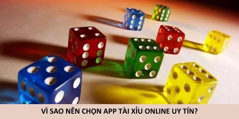 Tiêu chí lựa chọn app tài xỉu online